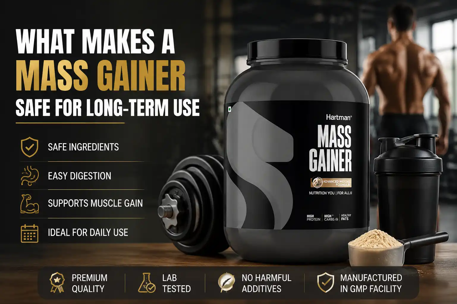 What Makes a Mass Gainer Safe for Long-Term Use